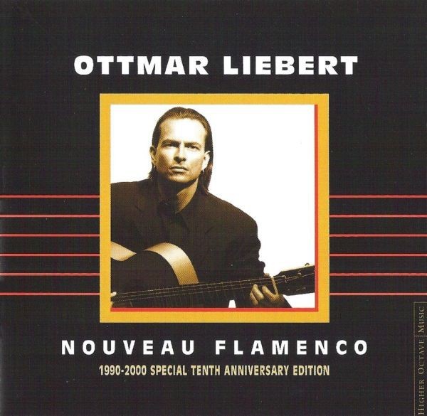 Nouveau Flamenco: 1990-2000 Special Tenth Anniversary Editio