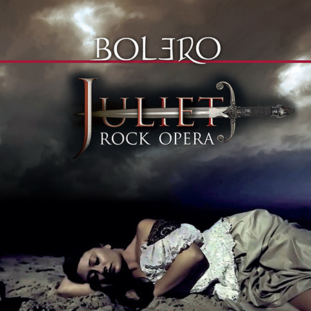 BOLERO - JULIET - A ROCK OPERA(2016)
