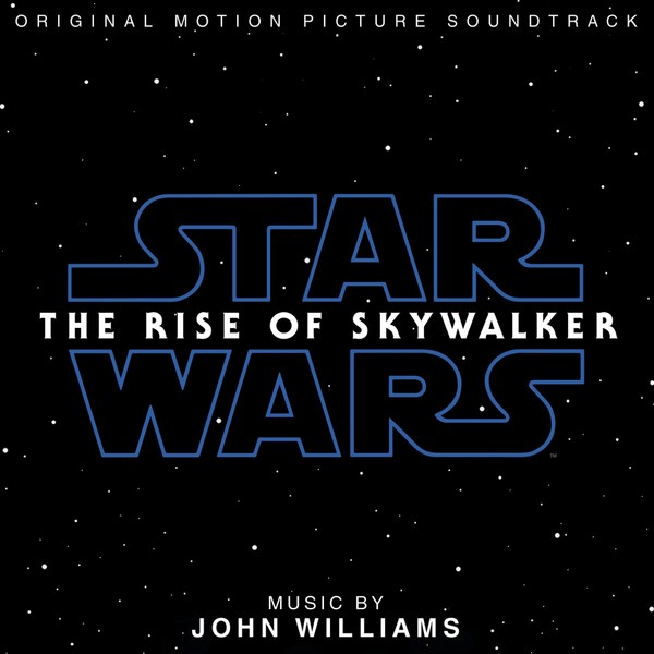 OST - Звёздные войны: Скайуокер. Восход / Star Wars: The Rise of Skywalker (2019)